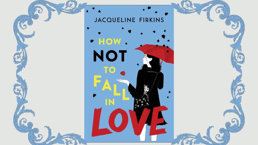 Cover of How Not to Fall in Love, surrounded by a fantasy-style border