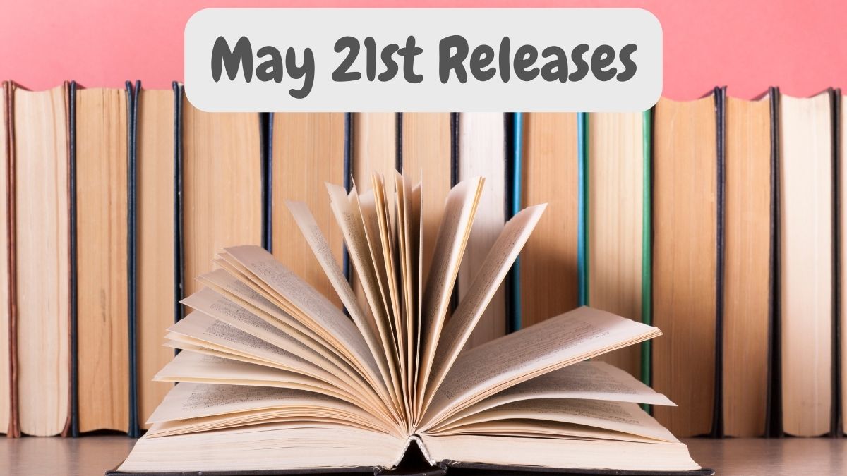 A line of books against a pink wall, with an open book in front and the words May 21st Releases at the top