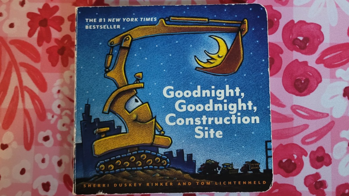 Goodnight, Goodnight, Construction Site by Sherri Duskey Rinker and Tom Lichtenheld