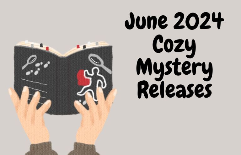 Banner featuring an open mystery book and the words June 2024 Cozy Mystery Releases