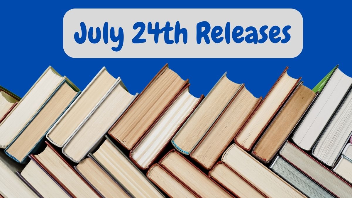 July 24 Adult Romance Book Releases