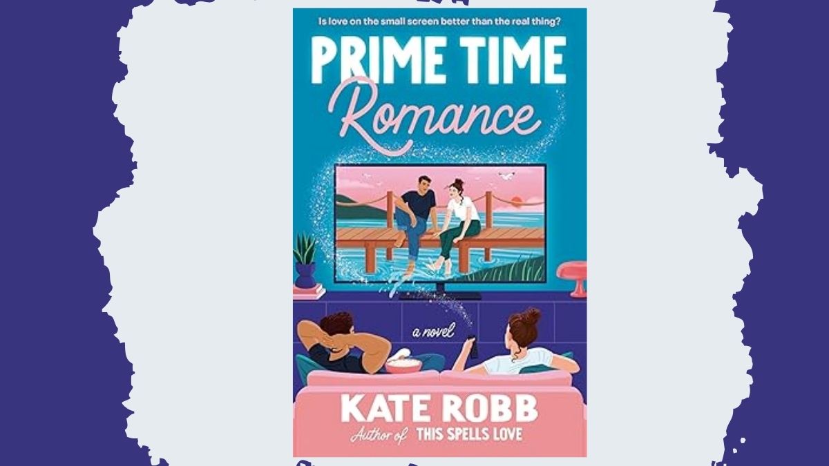 Book cover for Prime Time Romance Kate Robb
