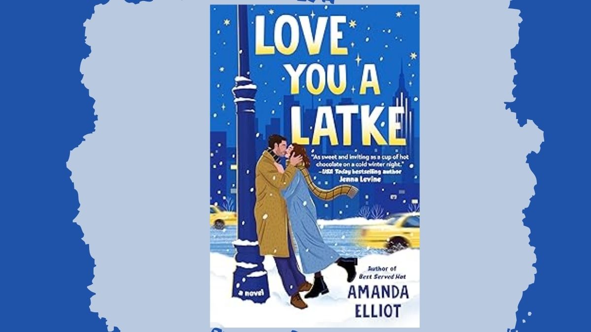 Love You a Latke by Amanda Elliot
