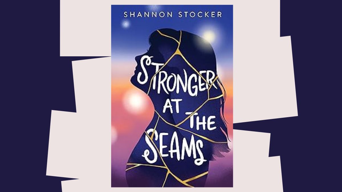 Stronger at the Seams by Shannon Stocker