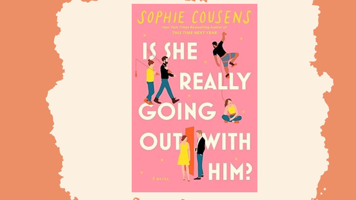 Is She Really Going Out With Him by Sophie Cousens
