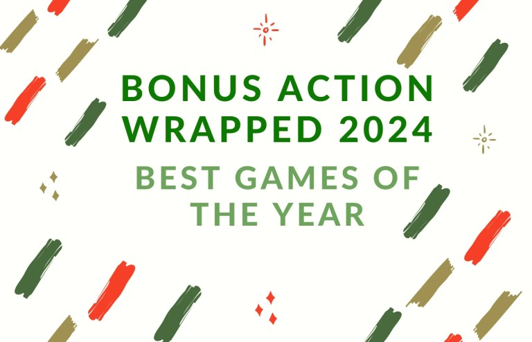 Best Games of the Year Bonus Action 2024