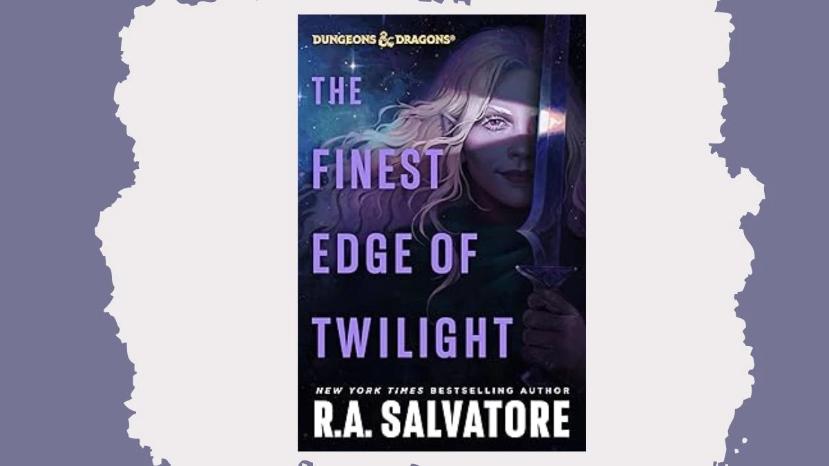The Finest Edge of Twilight R.A. Salvatore