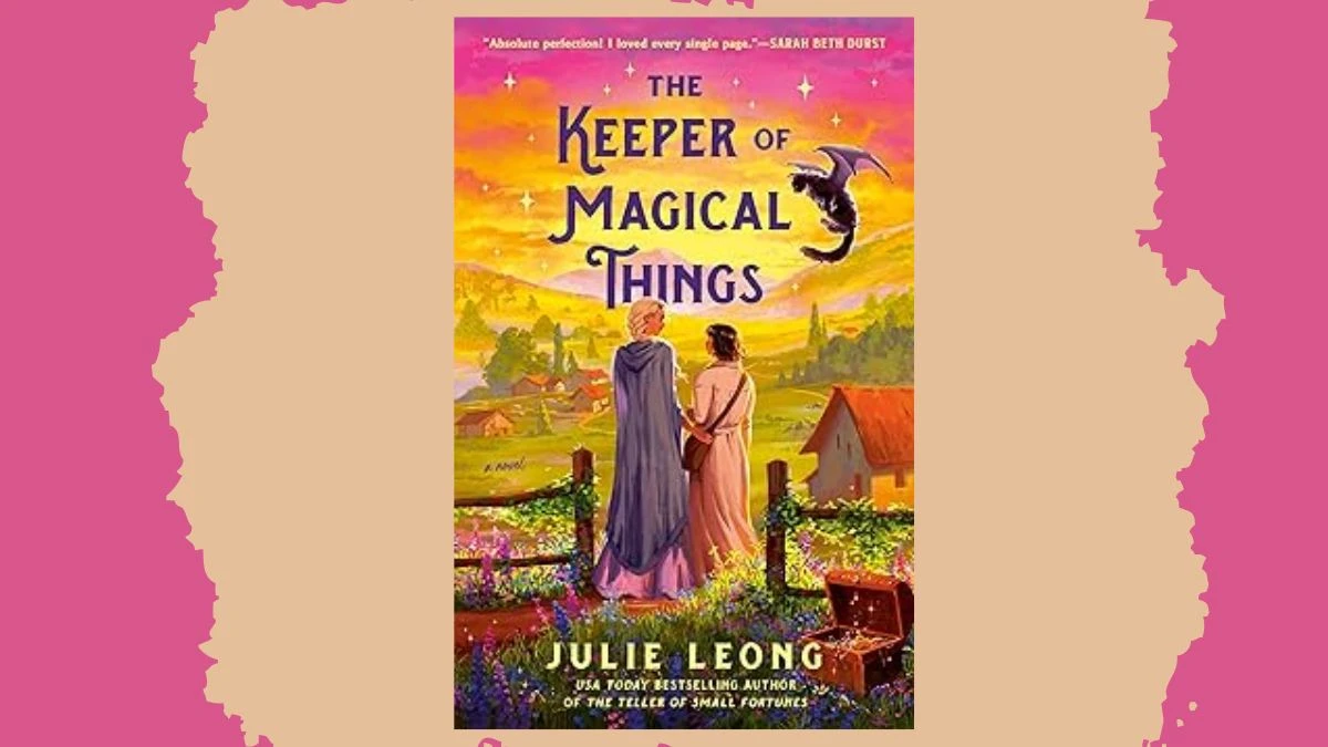 The Keeper of Magical Things Julie Leong