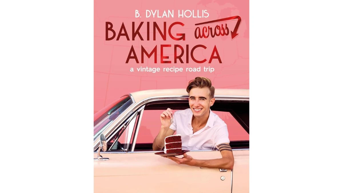Baking Across America by B. Dylan Hollis