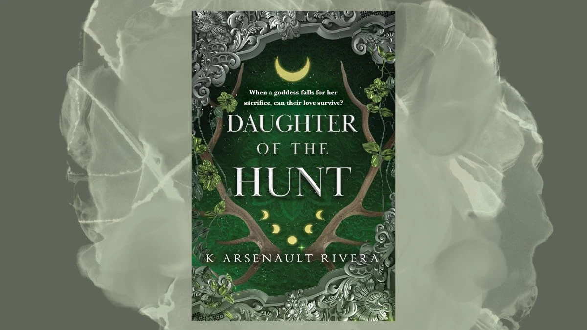 Daughter of the Hunt by K Arsenault Rivera