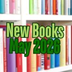 Featured image efor Most Anticipated New Books May 2026