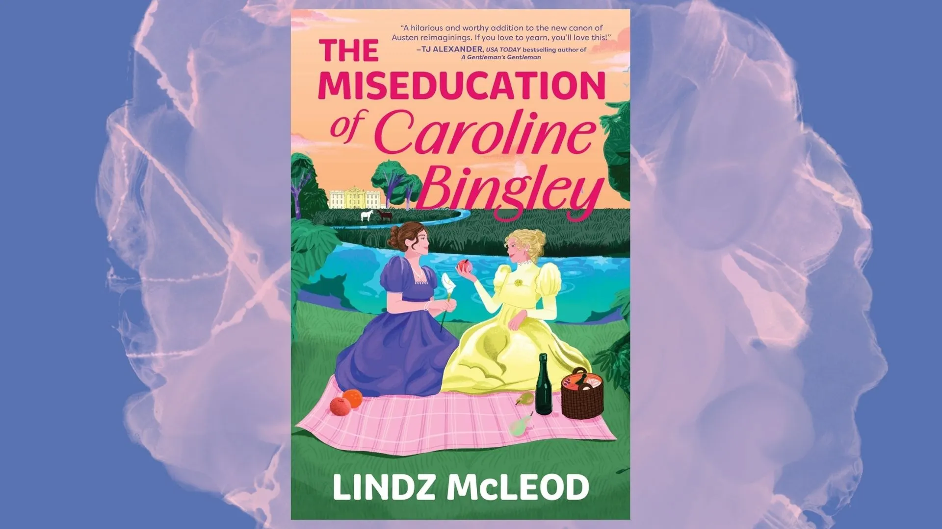 The Miseducation of Caroline Bingley by Lindz McLeod