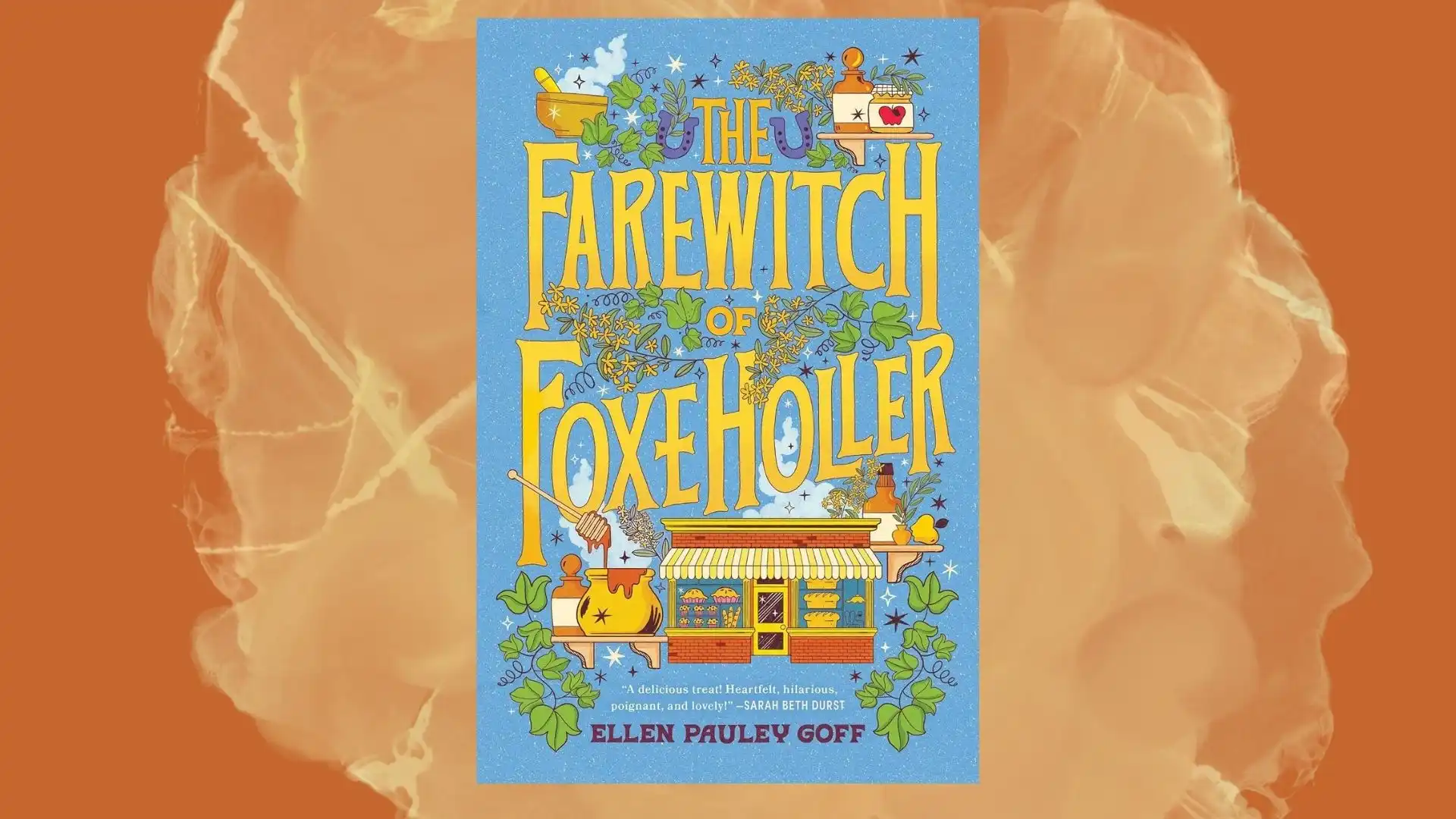 The Farewitch of Foxe Holler by Ellen Pauley Goff