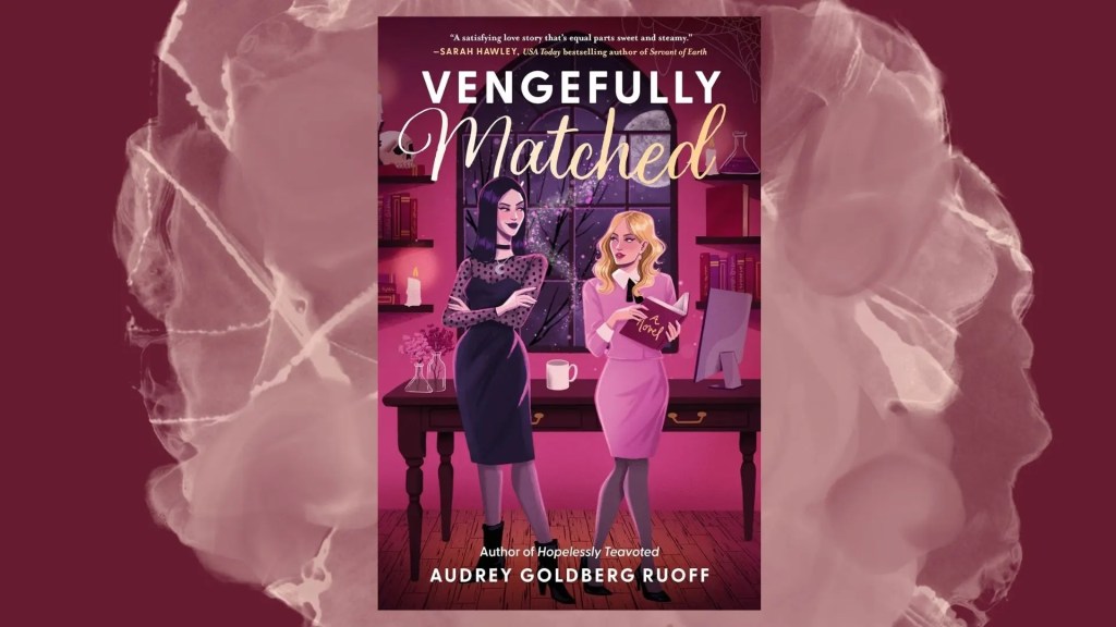 Vengefully Matched by Audrey Goldberg Ruoff