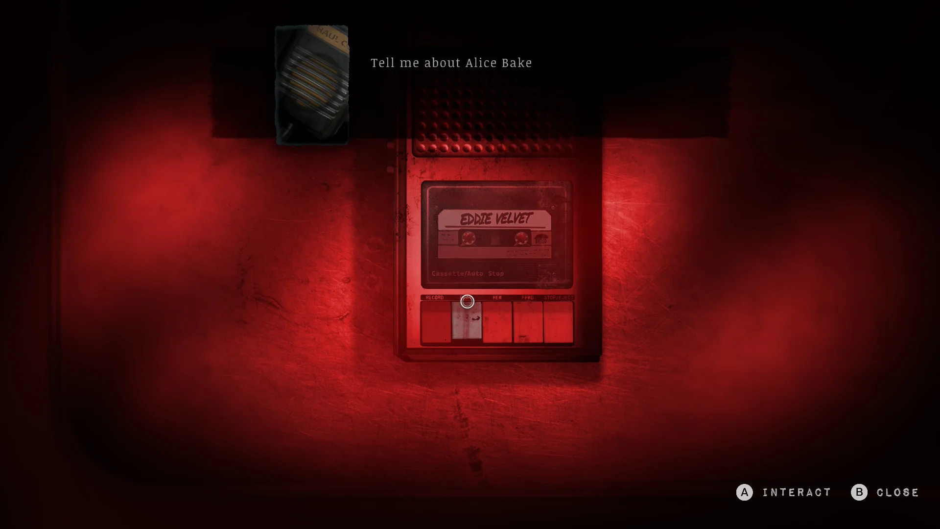 The Eddie Velvet tape: "Tell me about Alice Baker"